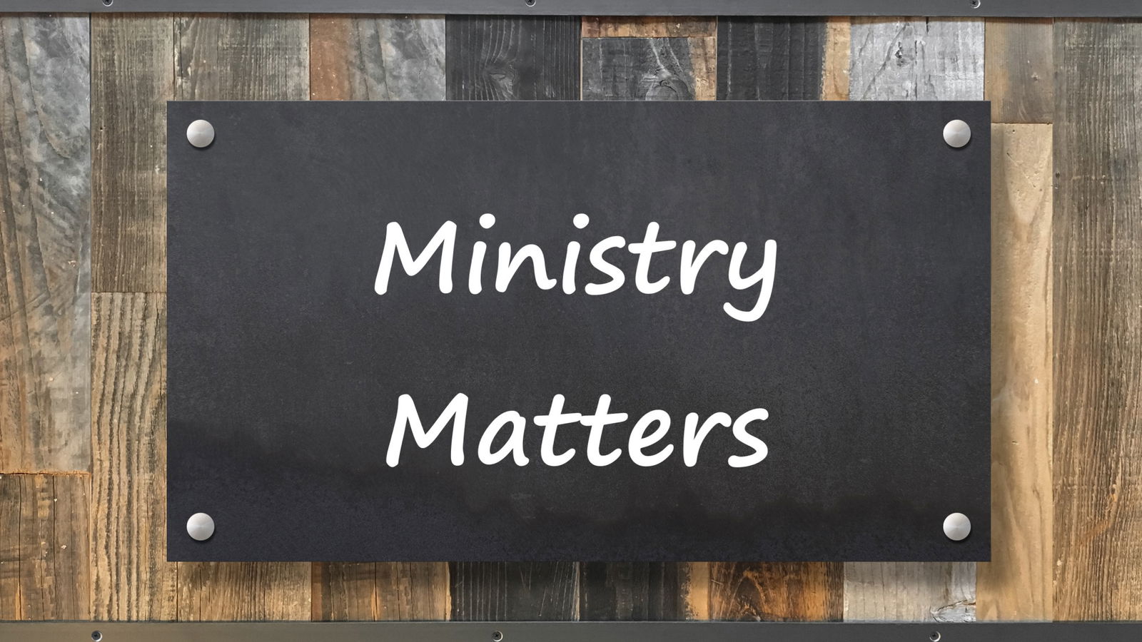 Ministry Matters